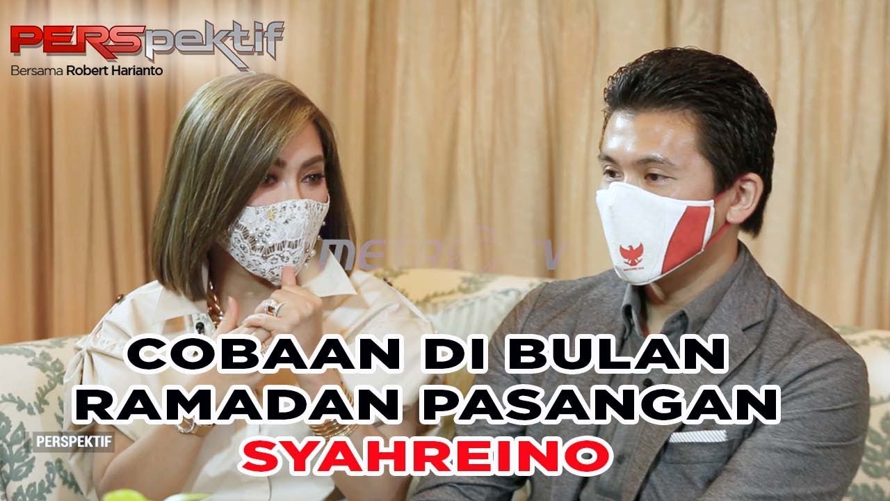 PERSPEKTIF SYAHREINO - COBAAN DI BULAN  RAMADAN PASANGAN SYAHREINO