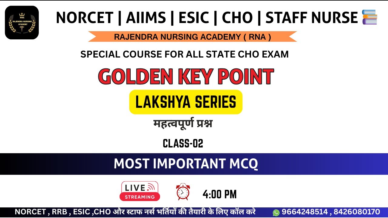 Lakshya  Series Class-02 // Golden Key Points // All State CHO & Staff Nurse Special Series #nursing
