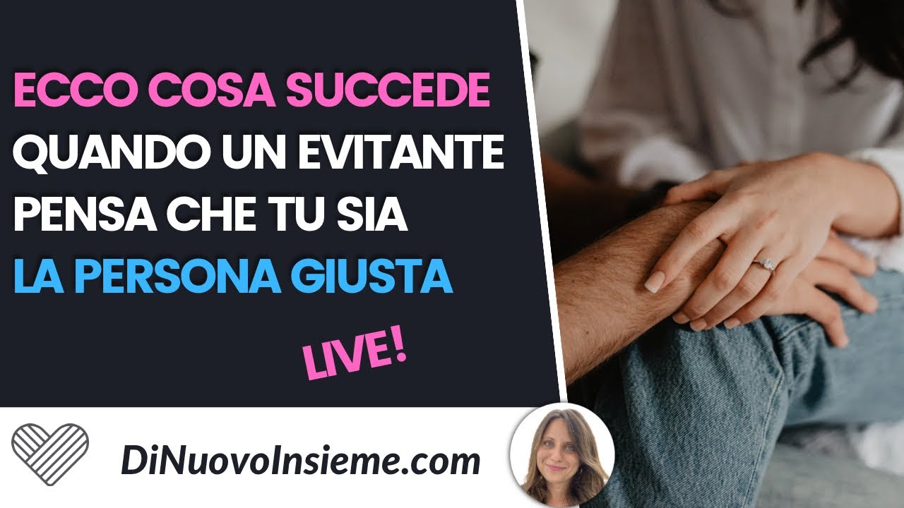 Ecco cosa succede quando un evitante pensa che tu sia la persona giusta