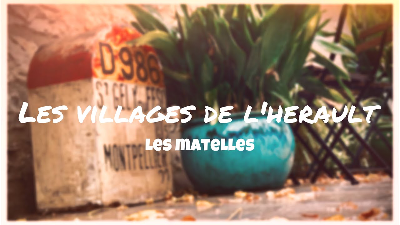 Les villages de l'Hérault : Les Matelles