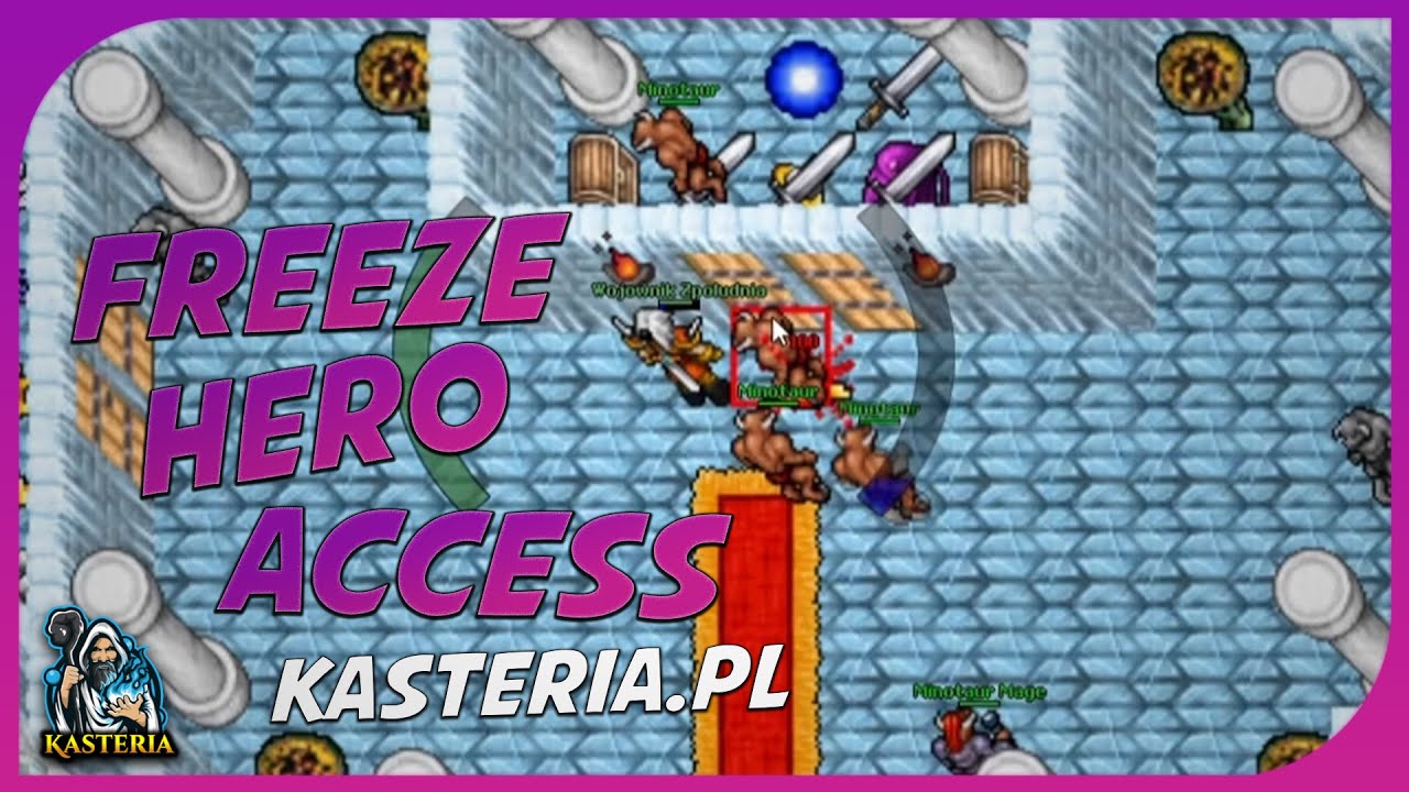 Freeze Hero Access Kasteria.pl