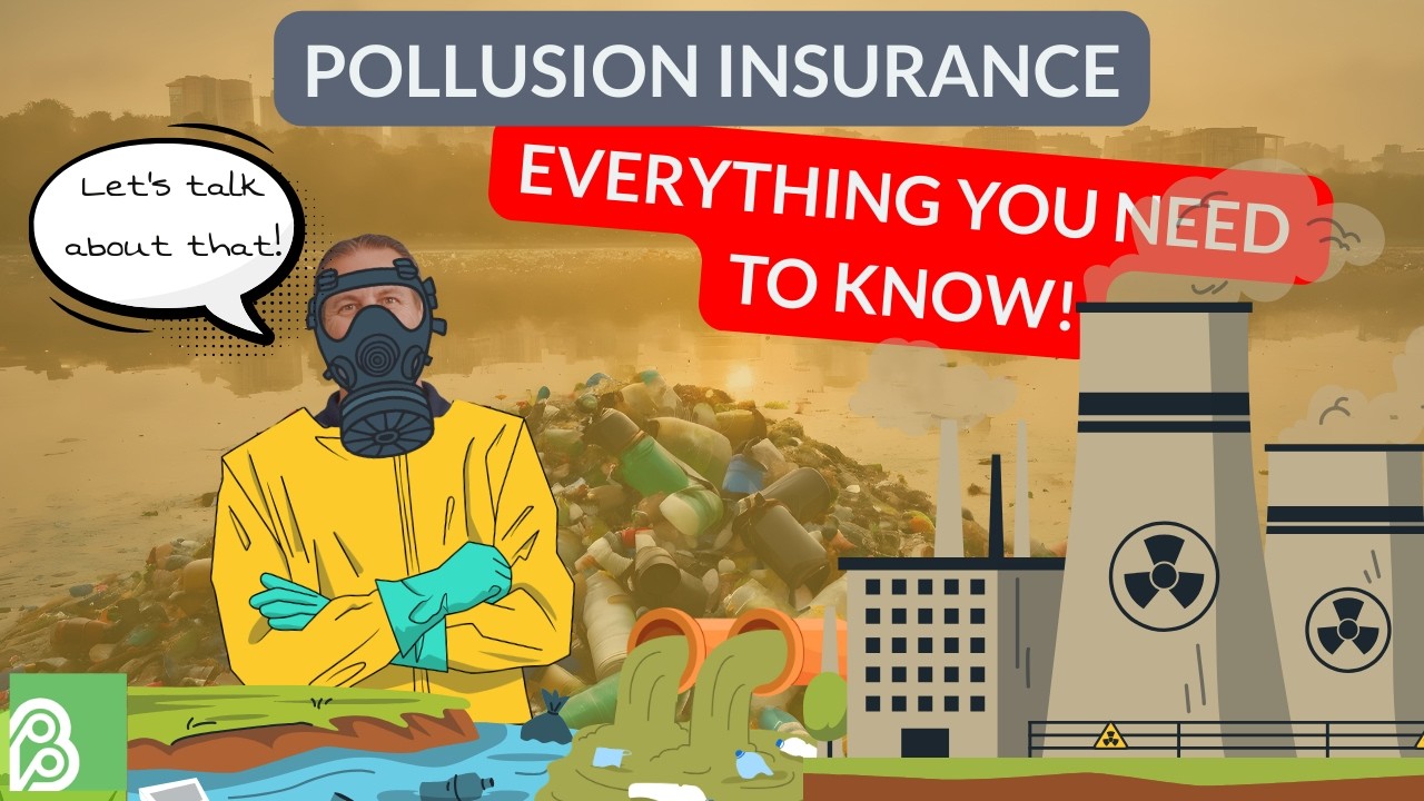 Everything You Need to Know About Pollution Liability Insurance!