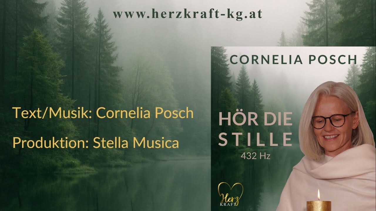 Hör die Stille 432 Hz (Lyrics-Video) - Cornelia Posch
