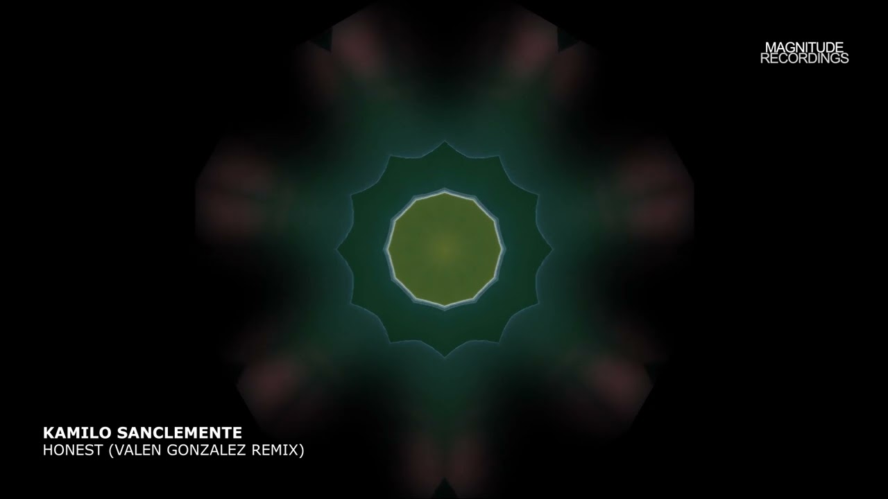 Kamilo Sanclemente - Honest (Valen Gonzalez Remix)