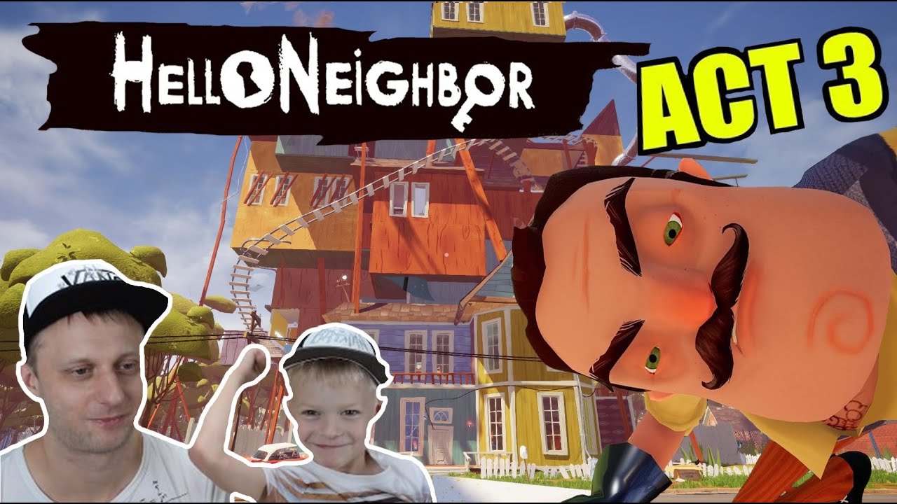 ПРИВЕТ СОСЕД - Hello Neighbor Act 3 + Finale XBOX