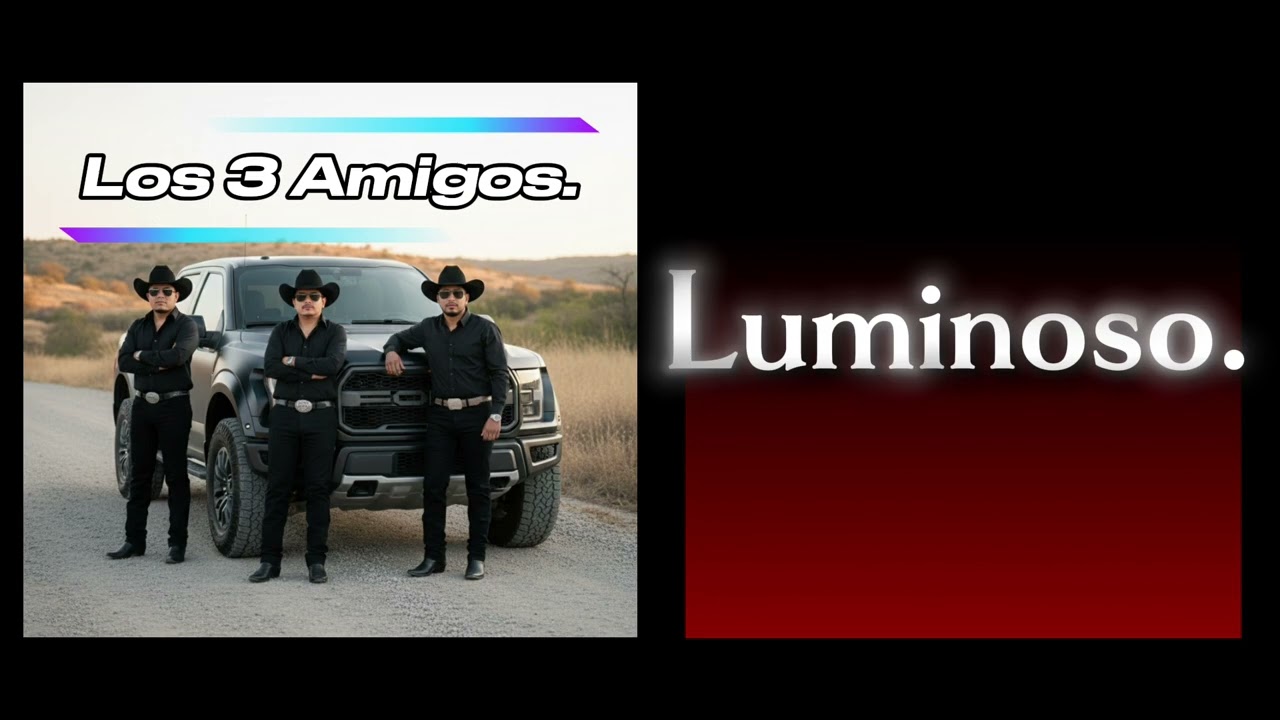 Los 3 Amigos Music - Luminoso.