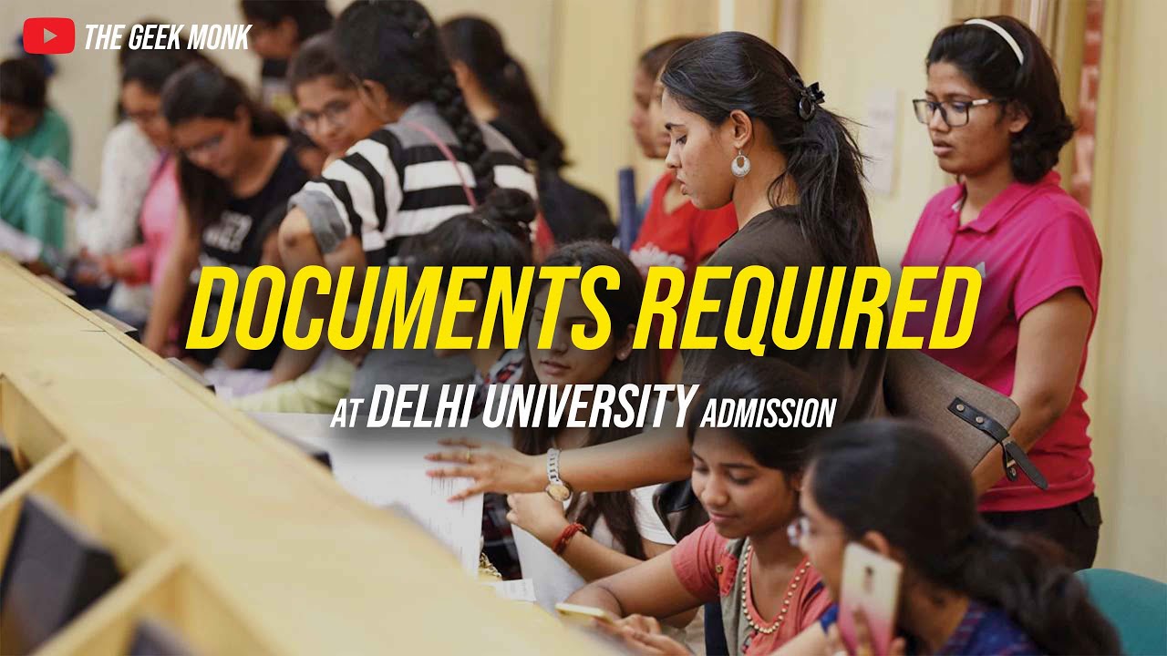 Documents Required for DU Admissions 2020 | DU Admission 2020 | Undergraduate