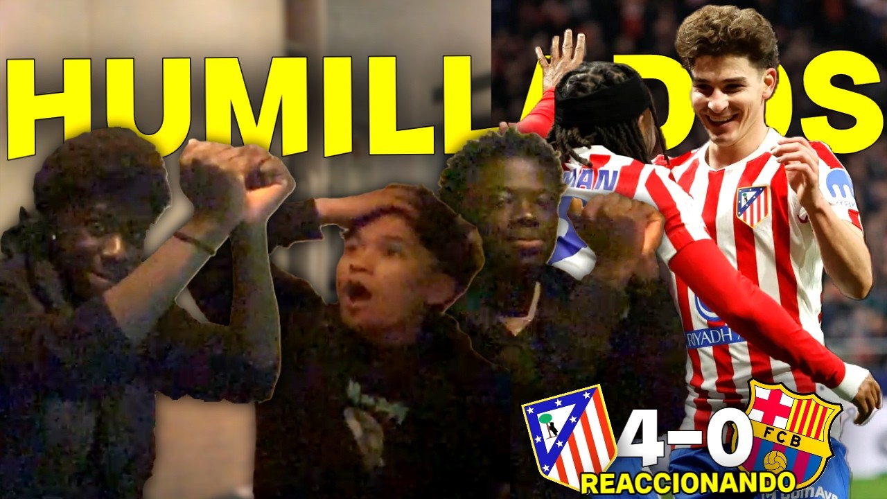 REACCIONANDO AL ATLETICO DE MADRID 4-0 FC BARCELONA ( RIDICULO )