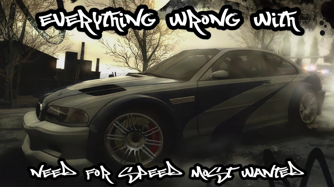 Всё, что не так с Need For Speed ​​Most Wanted '05, менее чем за 35 минут
