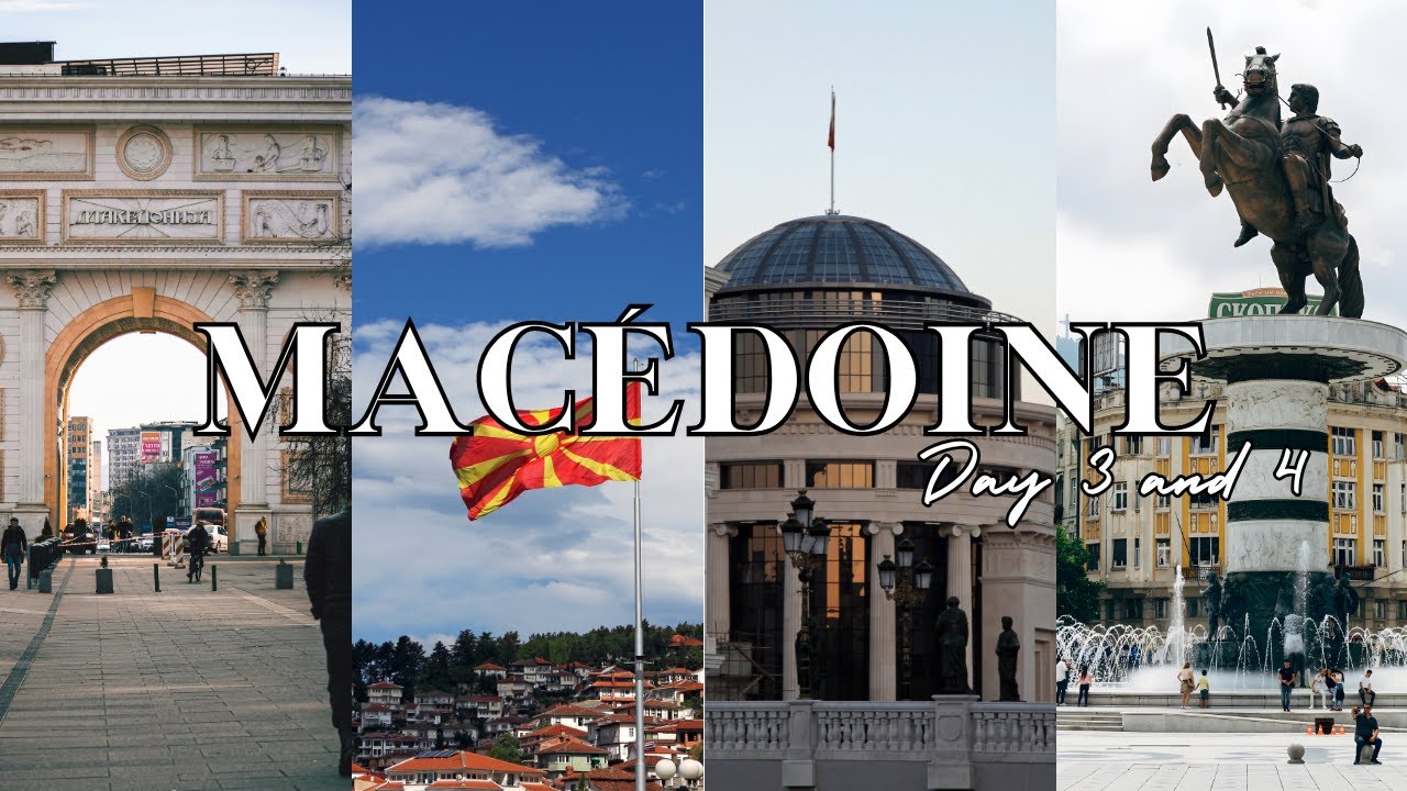 Vlog Macédoine, day 3 and 4 ✨