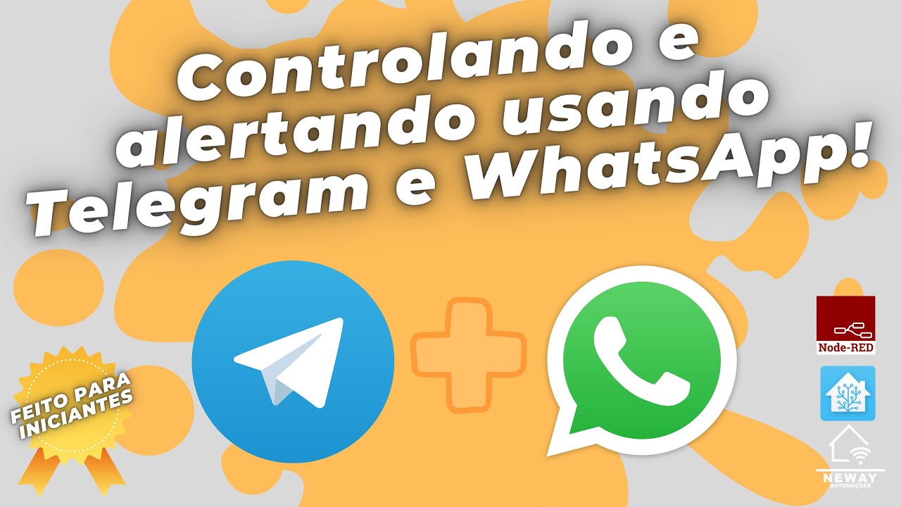 ✅ - Como controlar a casa usando WhatsApp e Telegram (ATUALIZADO) | Home Assistant - Node-RED