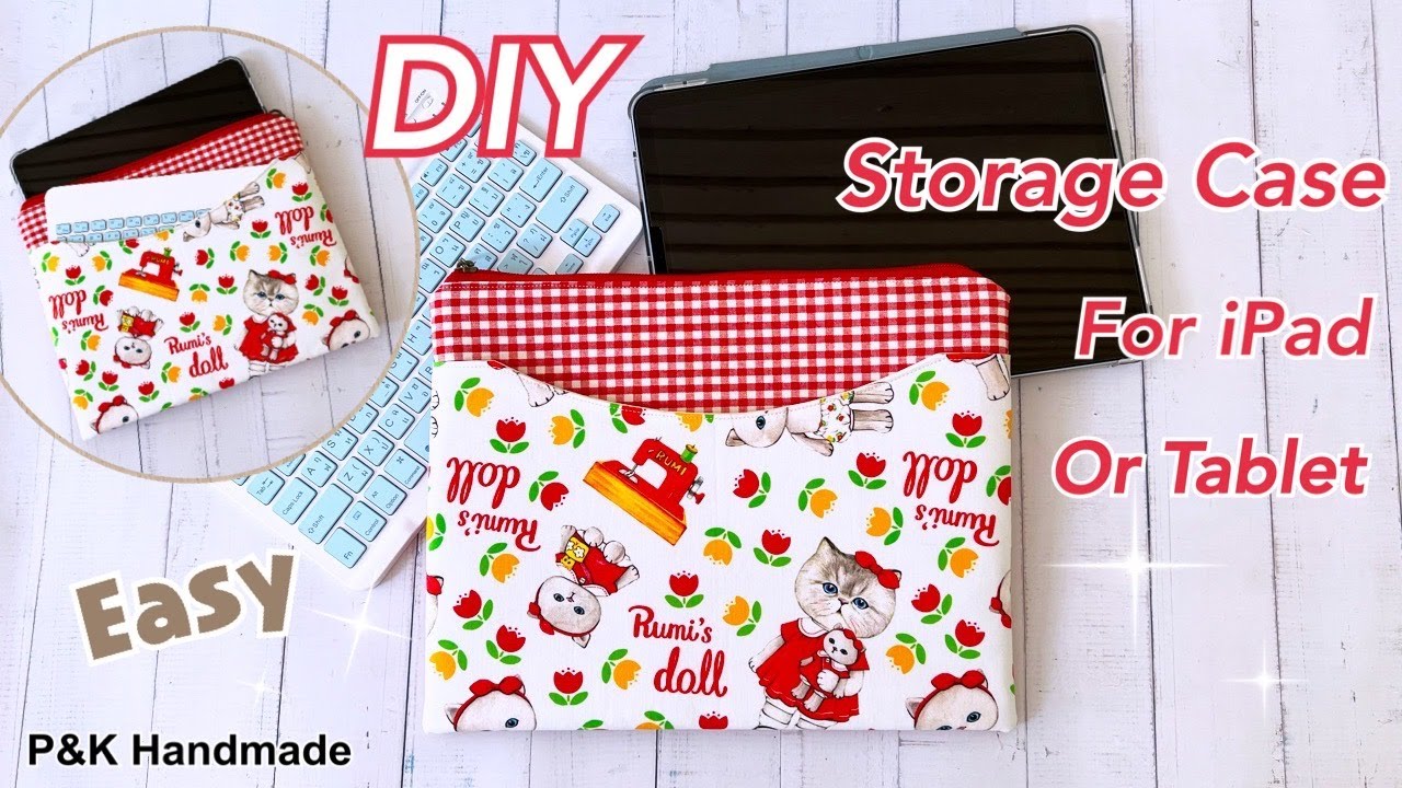 How to Make Zipper Pouch Storage Case For iPad Or Tablet | Easy Diy Case For iPad Sewing Tutorial |
