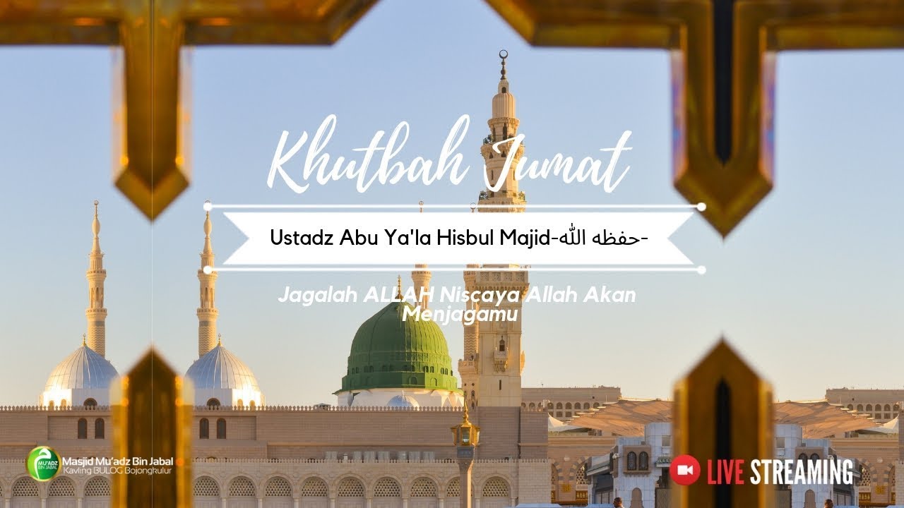 Khutbah Jum'at : Perkara - Perkara Syubhat | Ustadz Abu Ya'la Hizbul Majid -حفظه الله-