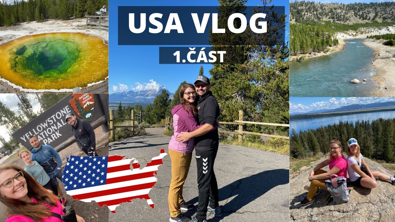 USA - VLOG - 1.ČÁST - Yellowstone, Grand Teton, Mesa falls, Great Salt Lake