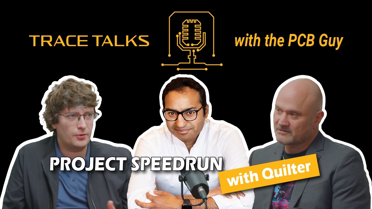 Inside Quilter's Project Speedrun Built by Sierra | Trace Talks EP 10