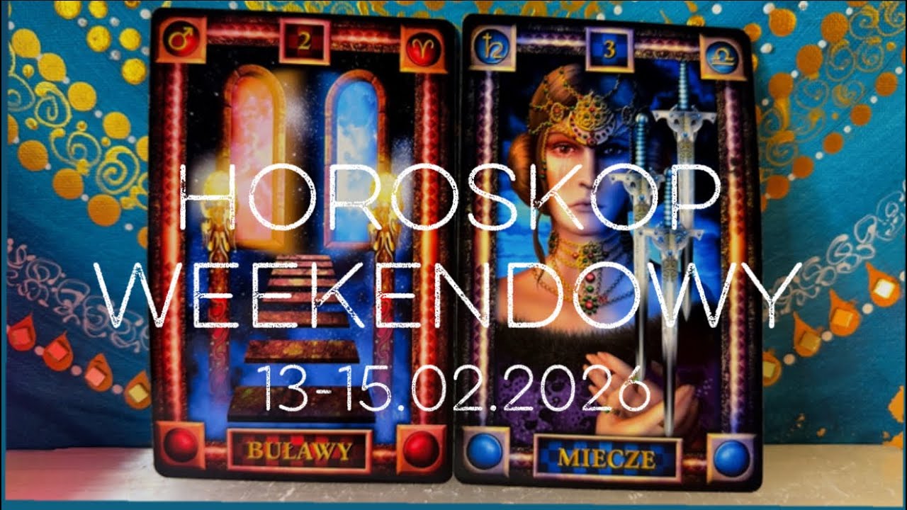 Horoskop Weekendowy dla każdego Znaku Zodiaku 🔮🌈 13-15.02.2026 🌙 WALENTYNKI 🩵 Saturn w Baranie 🗺️👆 