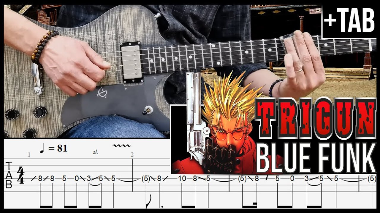 TRIGUN OST - Blue Funk Cover - Guitar TAB Tutorial