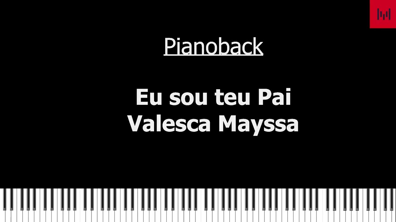 Eu sou teu Pai - Valesca Mayssa PLAYBACK PIANO Tom G LEGENDADO #playback #playbackgospel