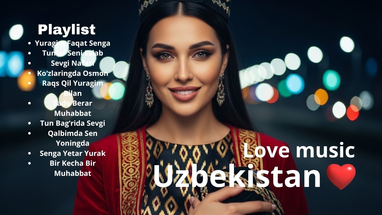 Abadiy Sevgi 🌹 Traditional & Modern Uzbek Love Music 2026