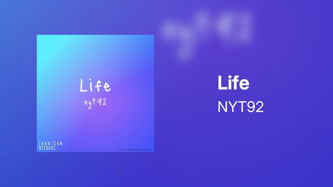 NYT92 - Life (Original Mix)