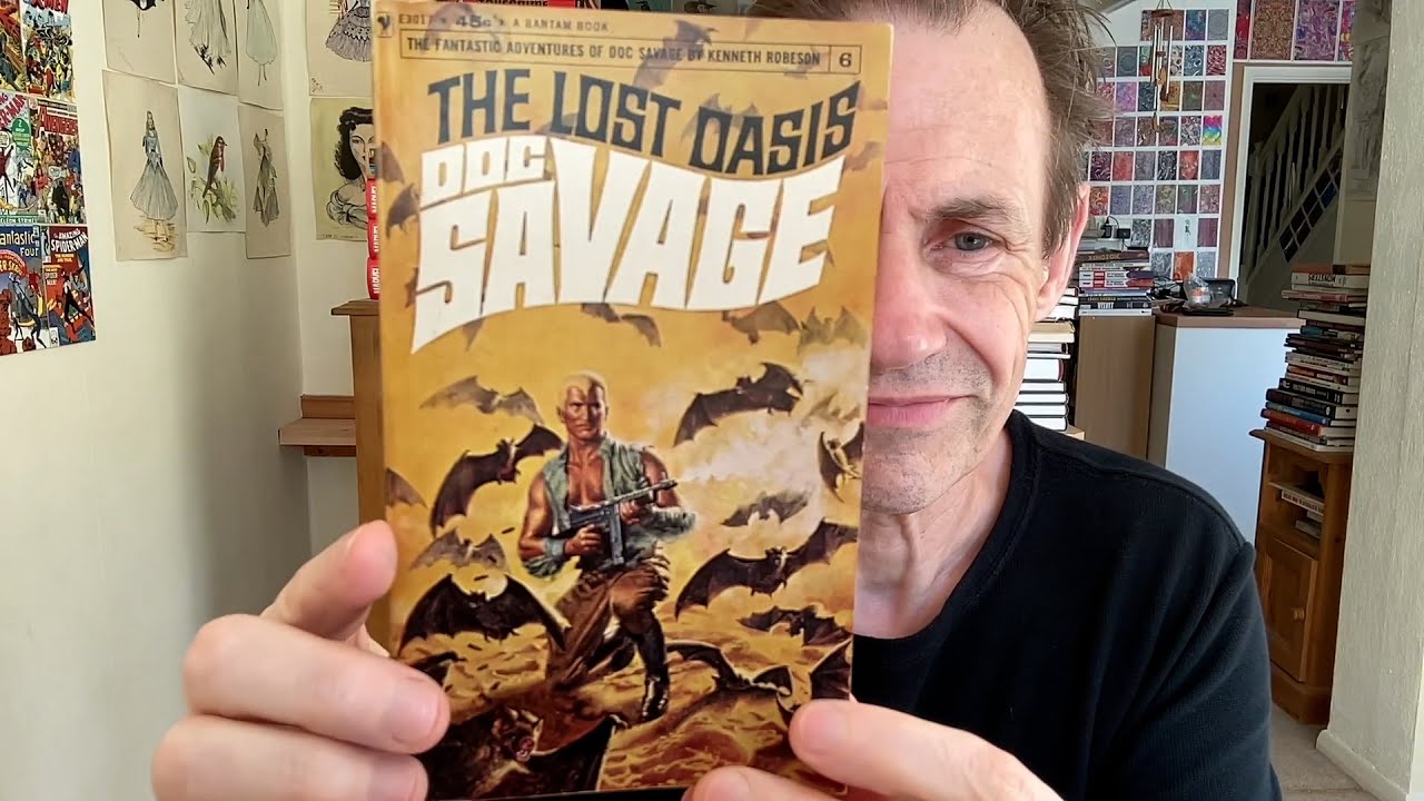 Lost Oasis - Doc Savage from Bantam books Book Review