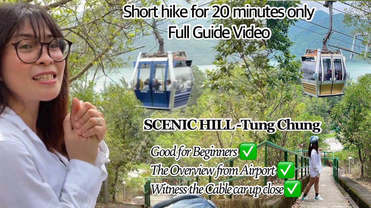 SCENIC HILL TUNG CHUNG HK/ Beginners friendly/ Full guid Video