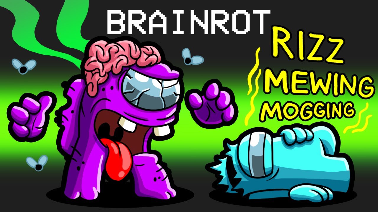 Brain Rot in Among Us