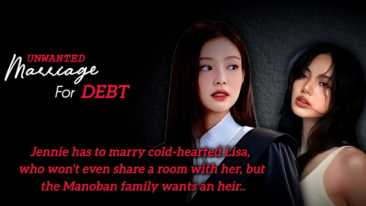 She has to marry a Cold CEO because of Debt but the Manoban family wants Heir.. | Jenlisa FF 