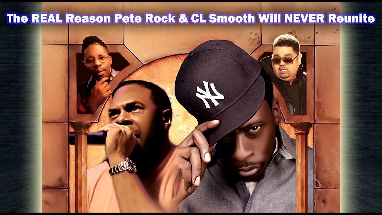 Pete Rock vs CL Smooth the Truth About Their Fallout and No Reunion