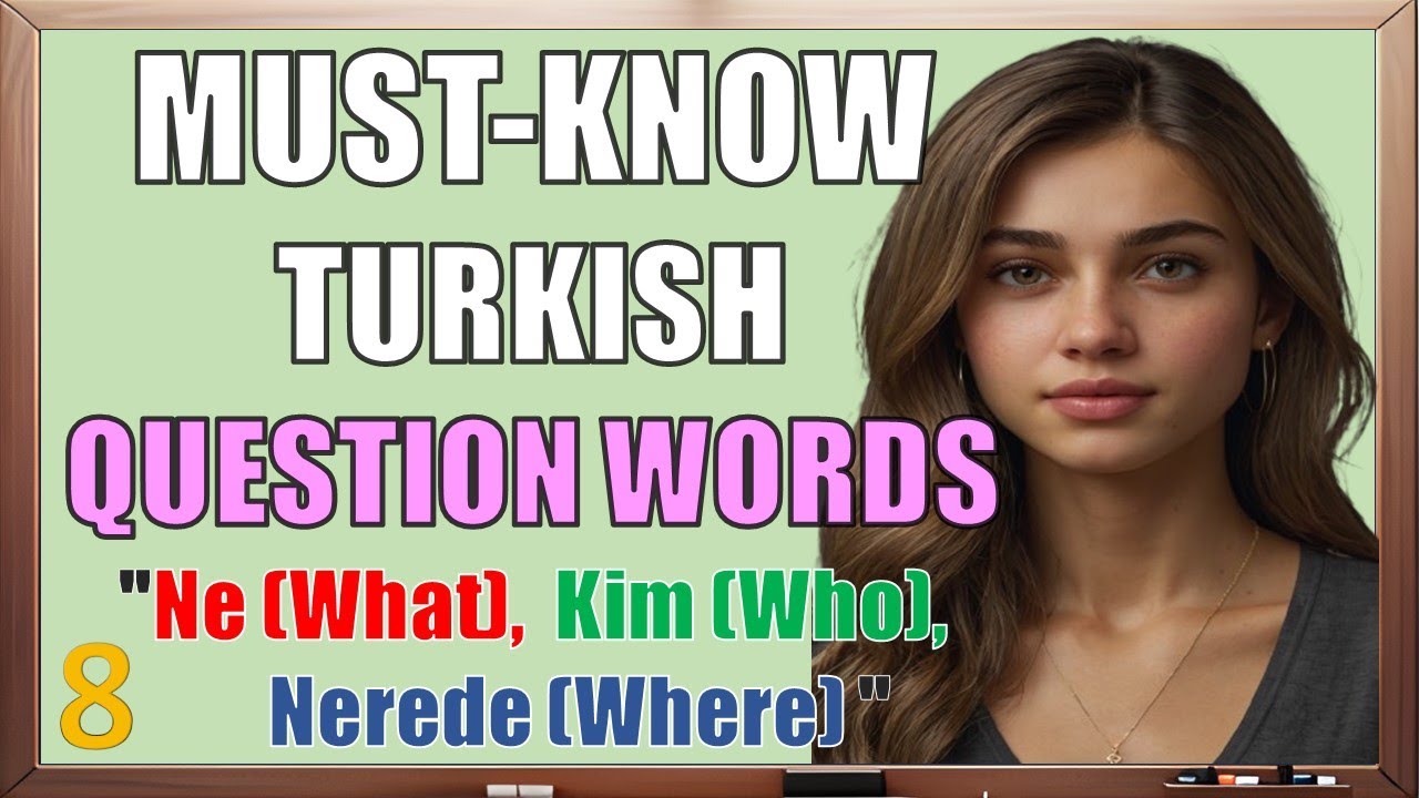 Question Words: Ne (What?), Kim (Who?), and Nerede (Where?)- Essential for Beginners! #learnturkish