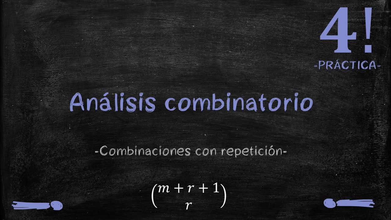 ANÁLISIS COMBINATORIO | Combinaciones con repetición (Parte 4)