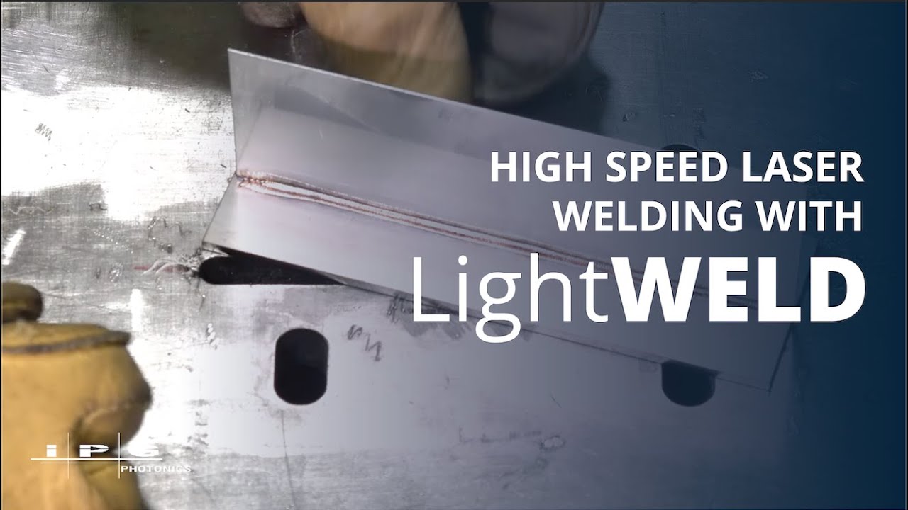 LightWELD 1500 High Speed Welding