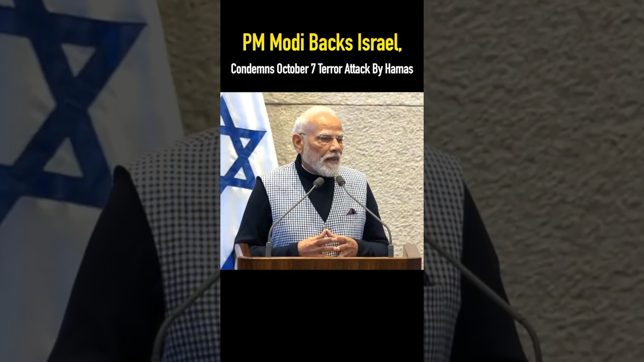 India Stands with Israel | PM Modi Condemns October 7 Terror Attack