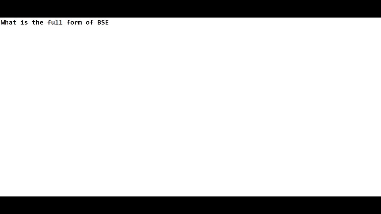 What is the full form of BSE |Stock Market|