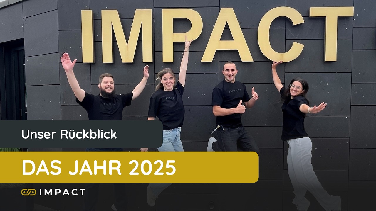 IMPACT Jahresrückblick 2025