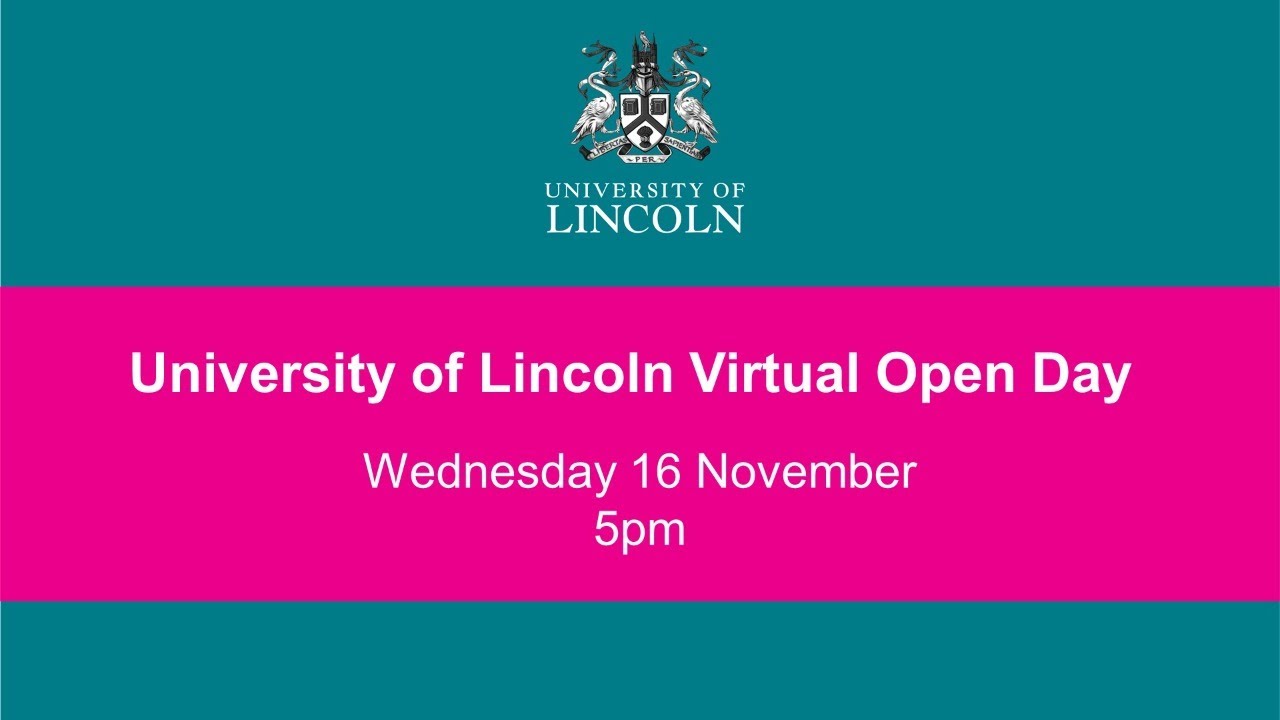 University of Lincoln Virtual Open Day | 16 November