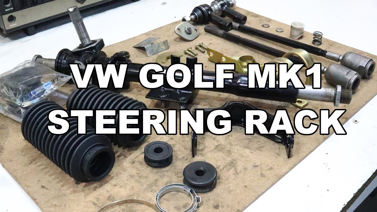 Реставрация VW Golf MK1, эпизод 16 — Рулевая рейка