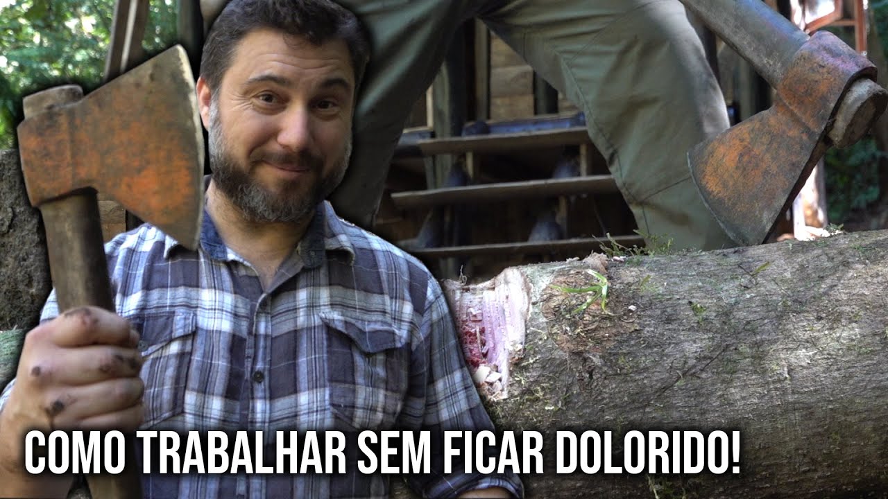 Como usar um machado do jeito certo: Cortando mais e cansando menos!