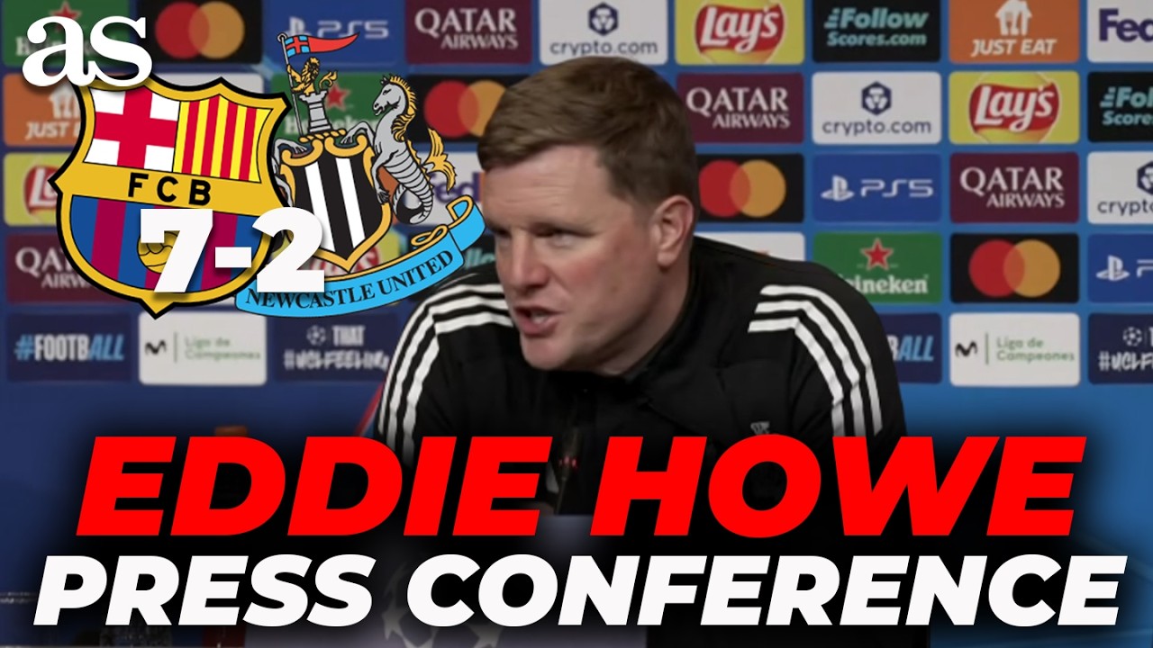 EDDIE HOWE full press conference after FC BARCELONA 7 - NEWCASTLE 2 | CHAMPIONS LEAGUE