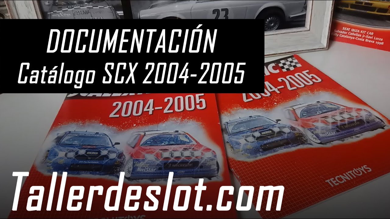 📝 CAT&Aacute;LOGO 2004-2005 SCX 【 Documentaci&oacute;n  】 COCHES y CIRCUITOS Scalextric