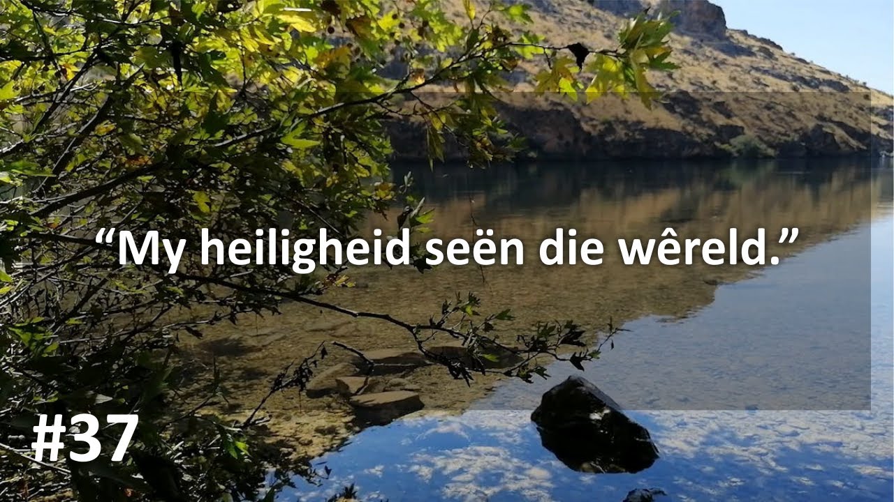 Les 37 &ndash; A Course in Miracles (Afrikaans) | Hemelbewus
