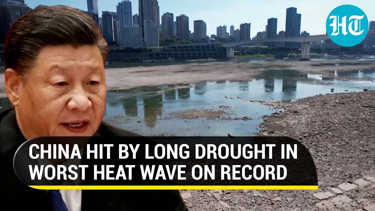 China dries up as record heat wave brings longest drought | Effects of Climate Change
