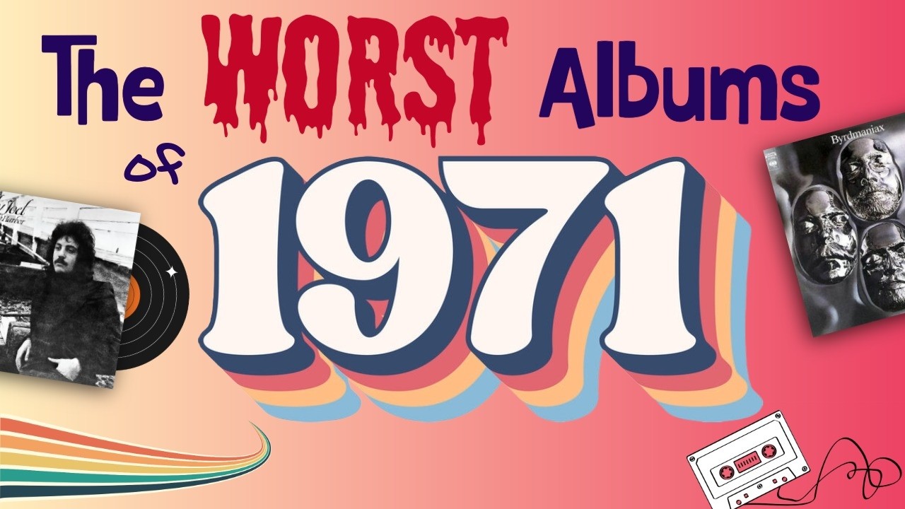 Dziesięć NAJGORSZYCH album&oacute;w 1971 roku