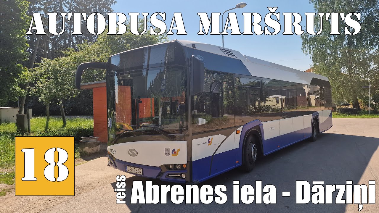 Rīga, Autobusa maršruts №18, Reiss: Abrenes iela - Dārziņi. Timelapse 2x