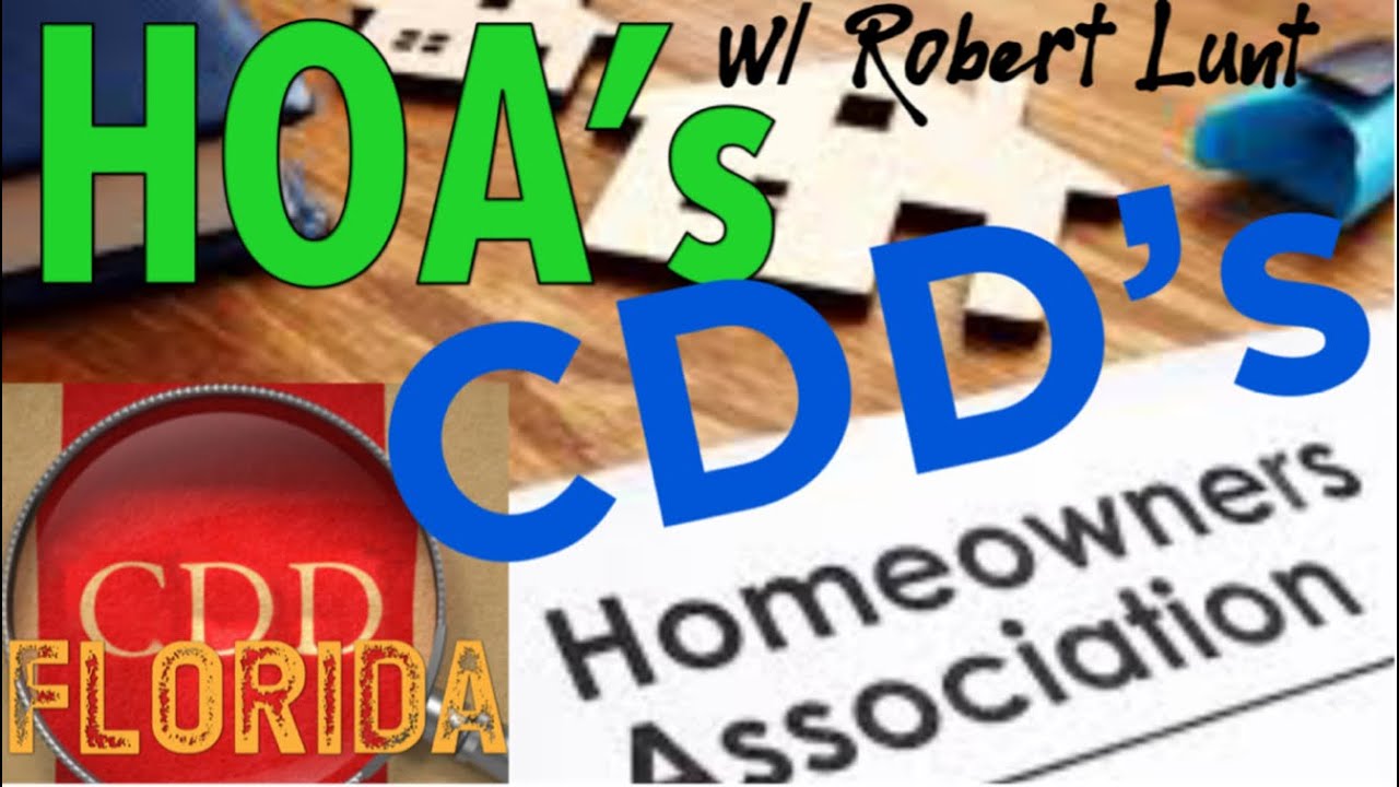 HOA&rsquo;s & CDD&rsquo;s Understanding CDD&rsquo;s and HOA&rsquo;s in Florida: Definitions, Pros, Cons, and Legal Insights