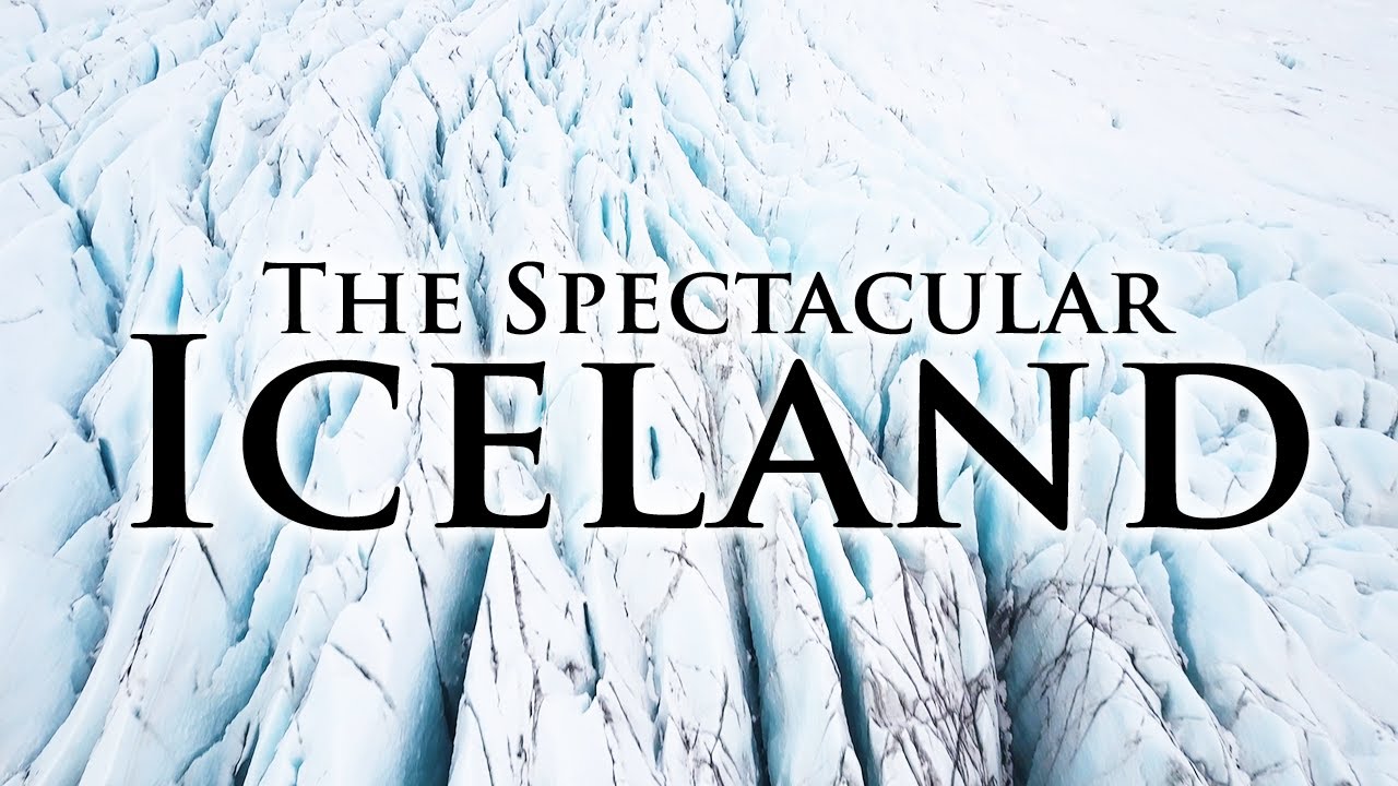 The Spectacular Iceland - Journey around the Ring Road in 4K (Drone)