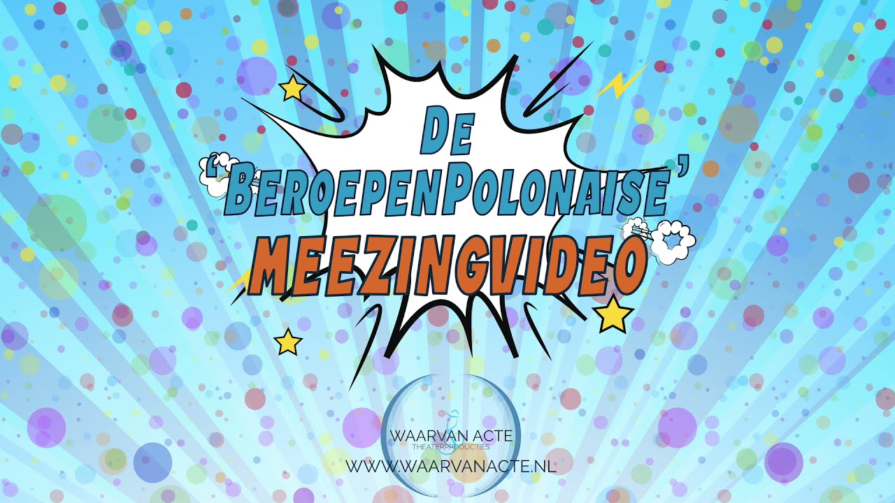 De Beroepen Polonaise - Meezingvideo