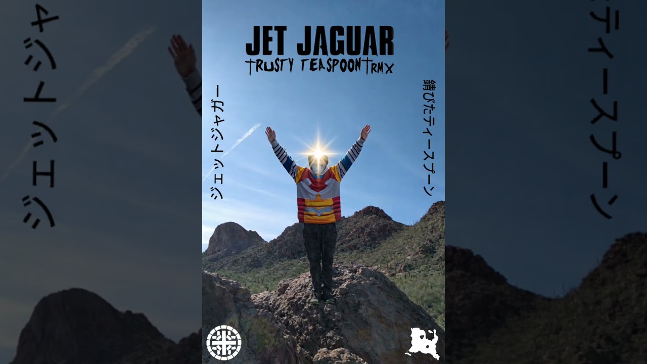 JET JAGUAR | †RVSTY TEVSPOON† RMX