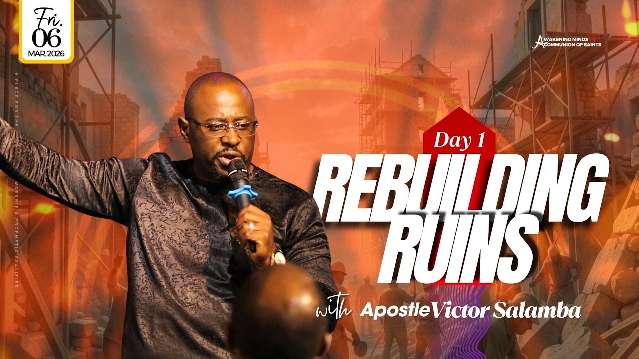 Rebuilding Ruins | March 2026 M.E.G.A Restoration Day 1 | AM Ministry | Apostle Victor Salamba