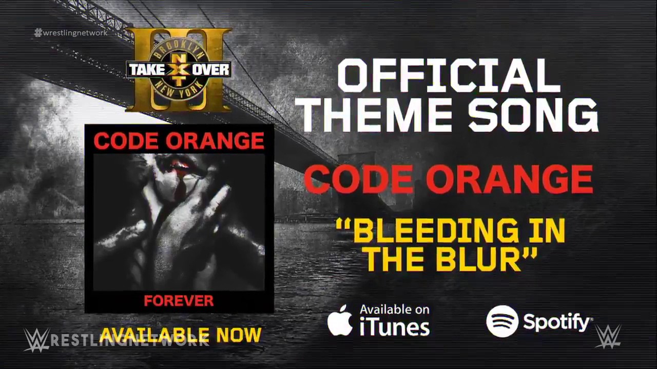 WWE NXT TakeOver Brooklyn III (3) 1st Official Theme Song - 